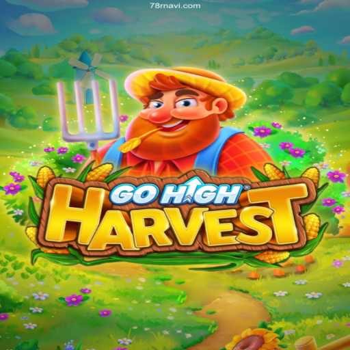 Explore GoHighHarvest: Discover the Thrills of Brazilian Online Gaming with 78R.COM